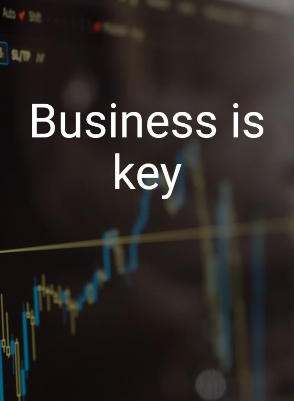 Business is key
